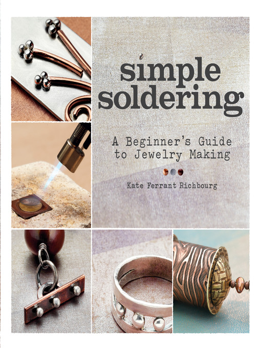 Title details for Simple Soldering by Kate Richbourg - Available
